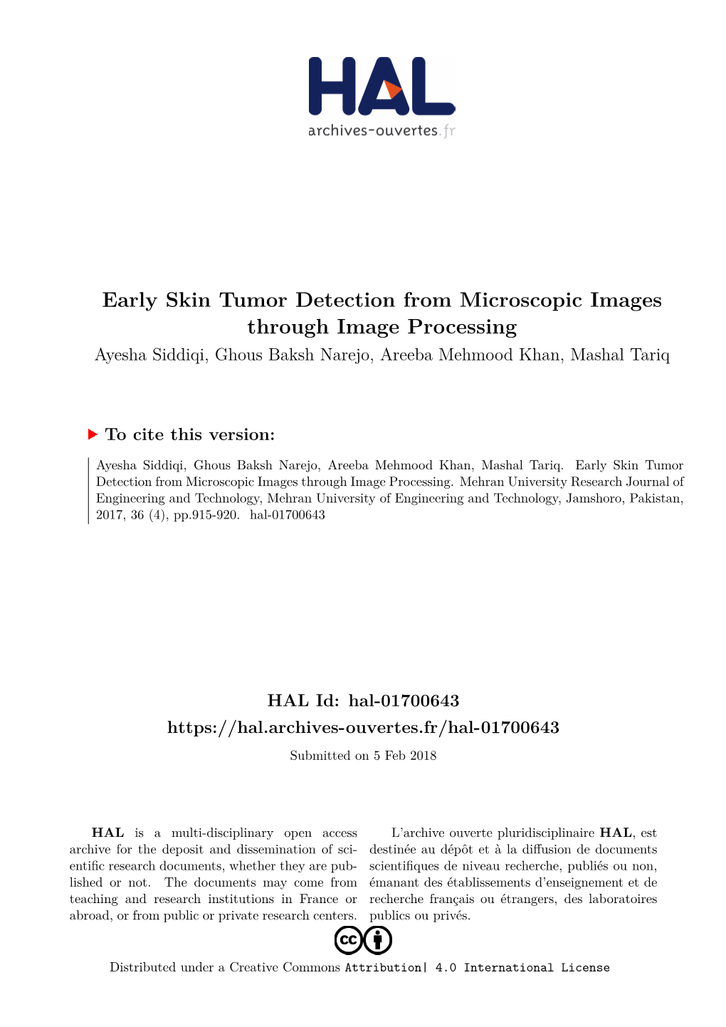 Early Skin Tumor Detection from Microscopic Images Through Image Processing Ayesha Siddiqi, Ghous Baksh Narejo, Areeba Mehmood Khan, Mashal Tariq