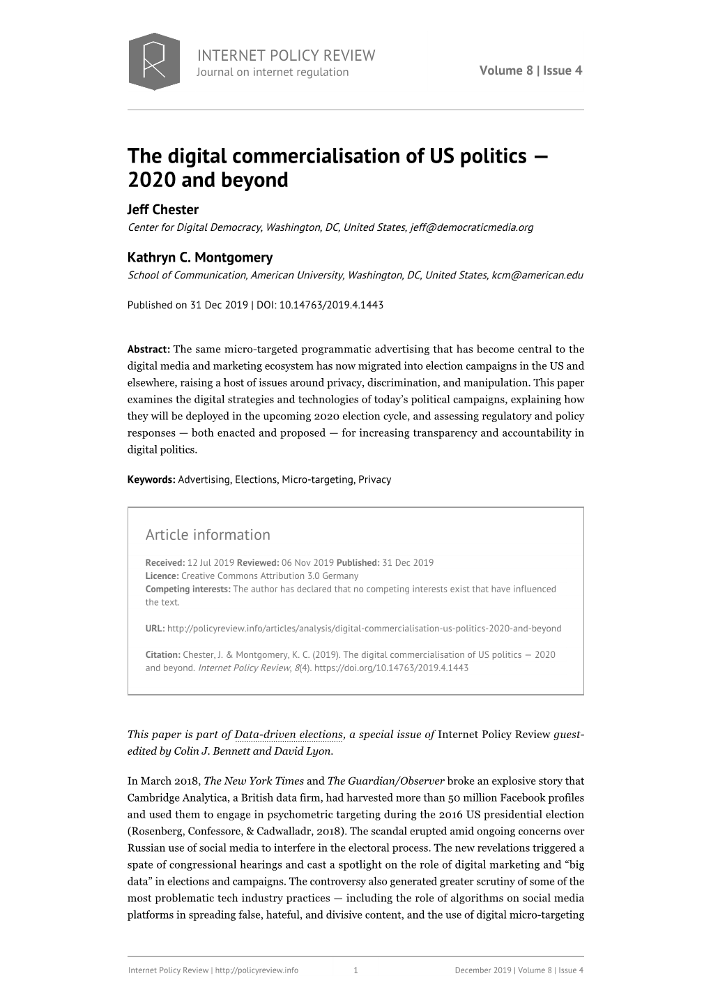 The Digital Commercialisation of US Politics — 2020 and Beyond Jeff Chester Center for Digital Democracy, Washington, DC, United States, Jeff@Democraticmedia.Org