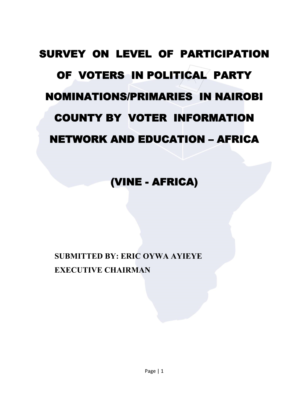 Survey on Level of Participation of Voters in Political Party Primaries/Nominations in Nairobi County