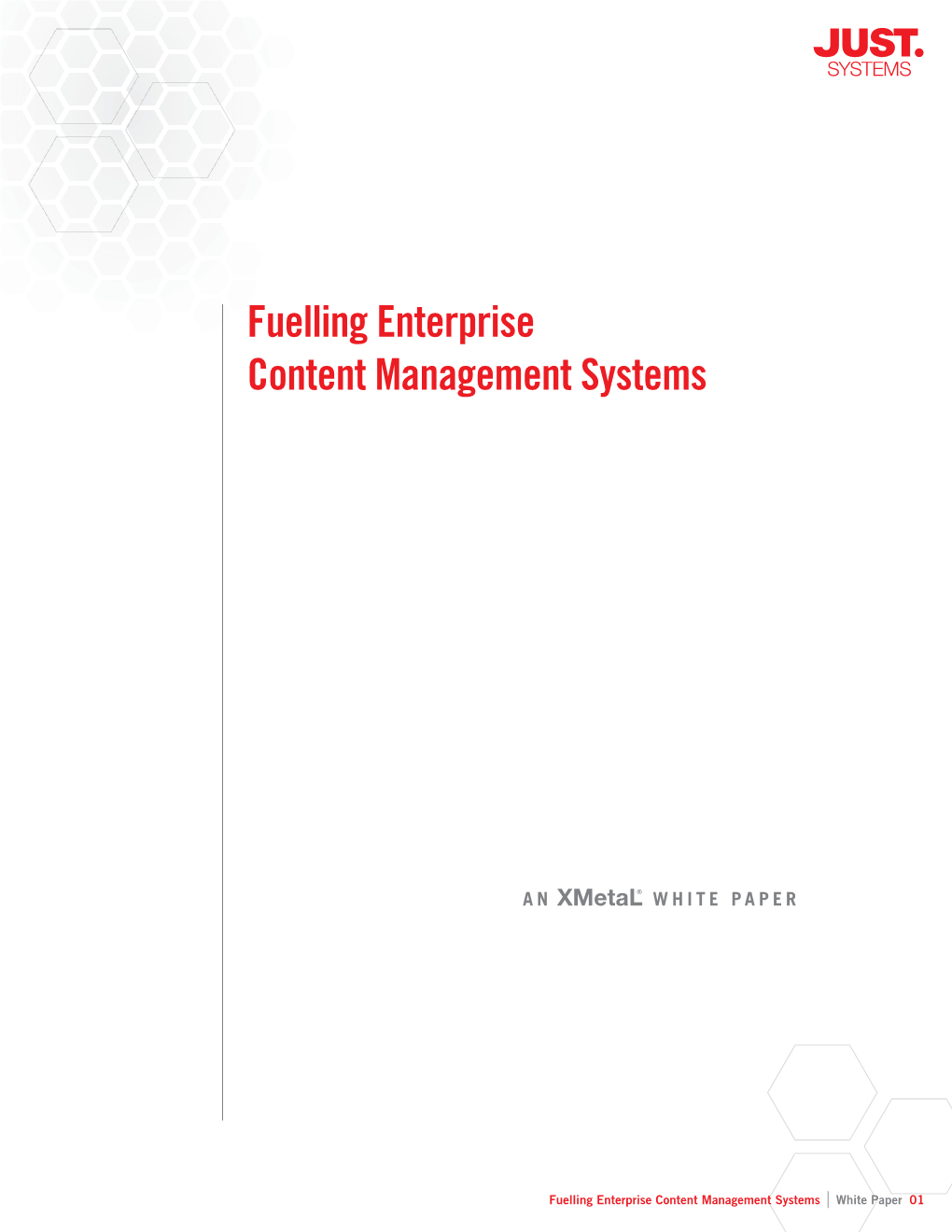 Fuelling Enterprise Content Management Systems