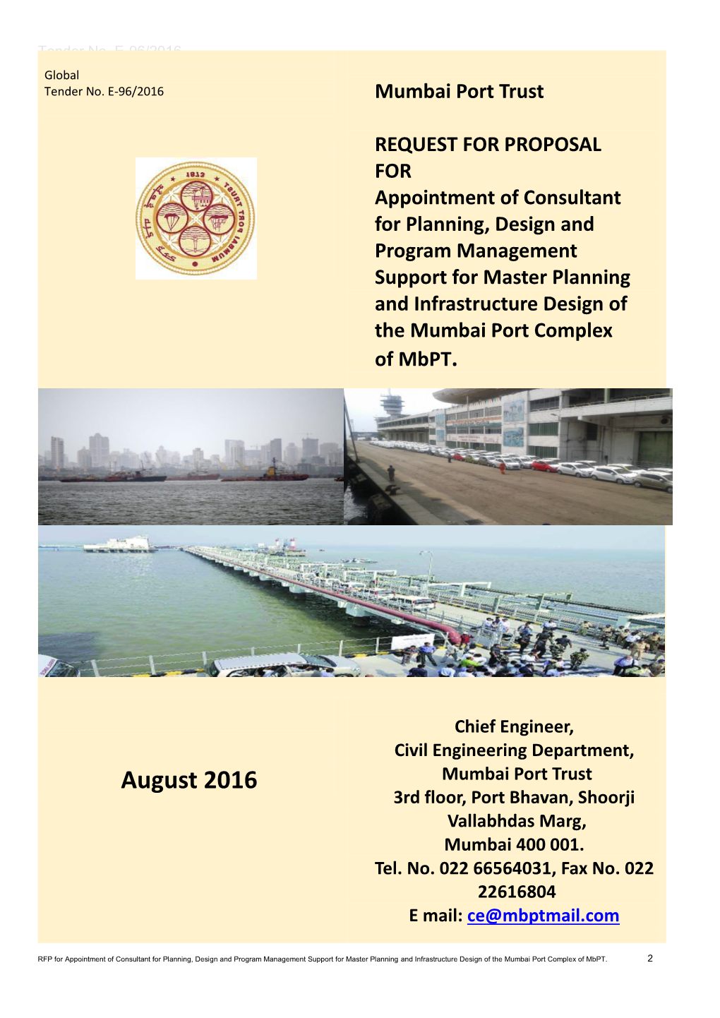 August 2016 Mumbai Port Trust 3Rd Floor, Port Bhavan, Shoorji Vallabhdas Marg, Mumbai 400 001