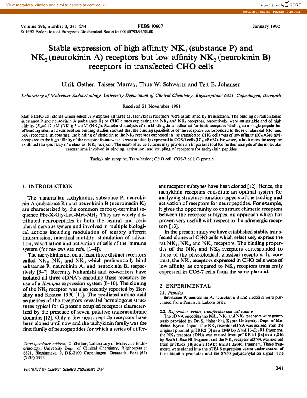 Substance P) and NK, (Neurokinin A) Receptors but Low Affinity NK3 (Neurokinin B) Receptors in Transfected CHO Cells