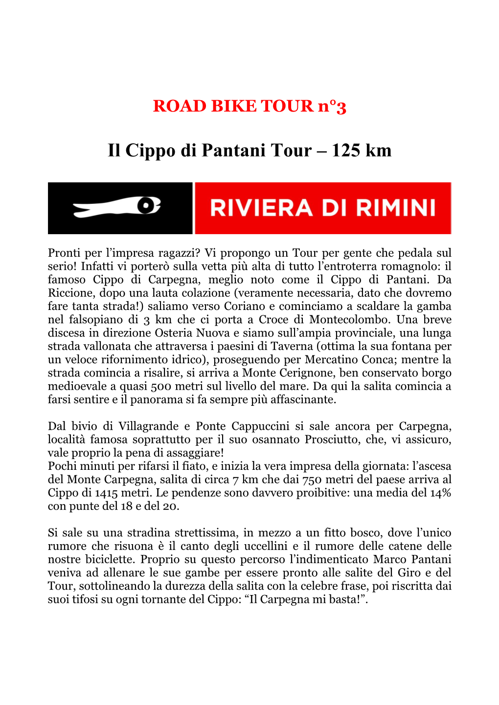 Il Cippo Di Pantani Tour – 125 Km