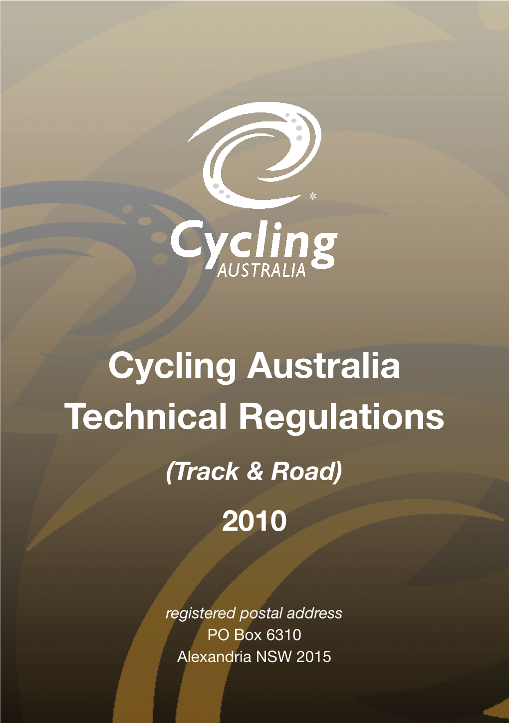 Cycling Australia Technical Regulations (Track & Road) 2010