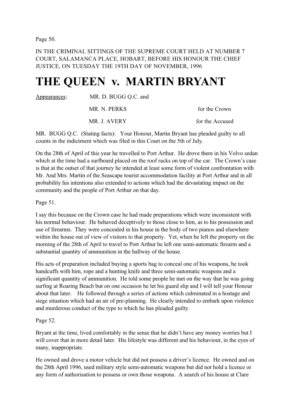THE QUEEN V. MARTIN BRYANT