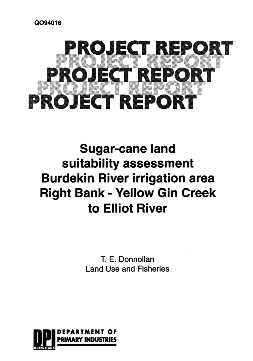 Sugar-Cane Land Suitability Assessment Burdekin River Irrigation Area Right Bank- Yellow Gin Creek to Elliot River