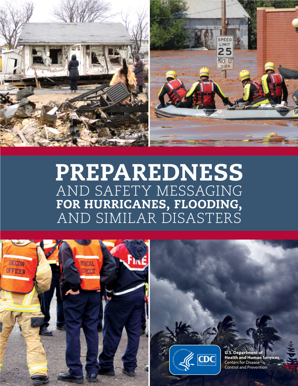 Preparedness and Safety Messaging for Hurricanes, Flooding, and Similar Disasters