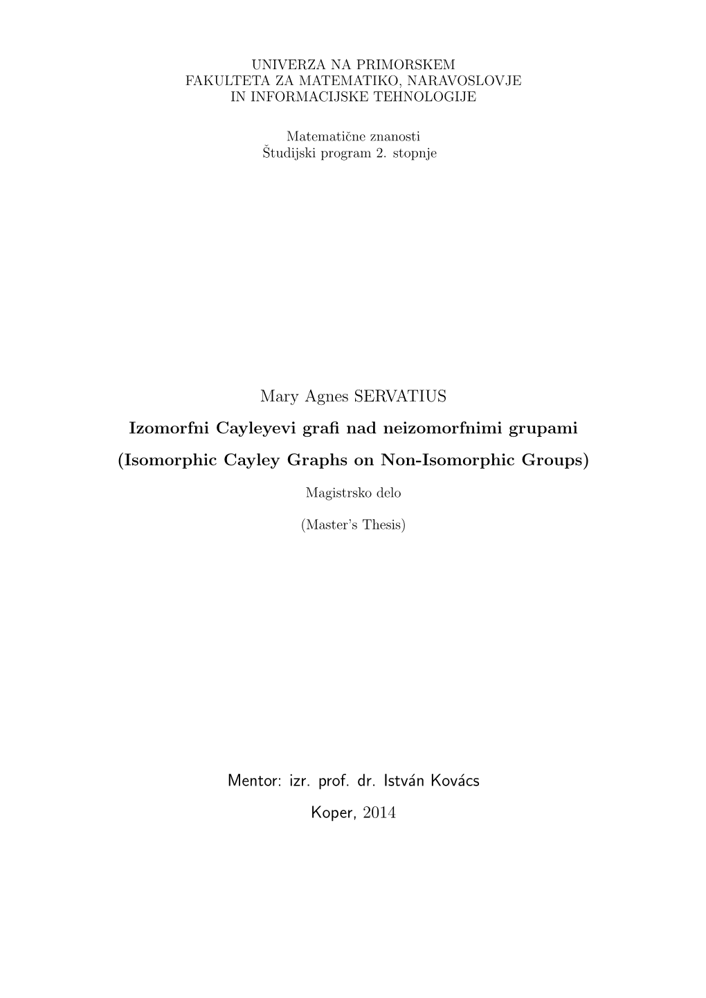 Isomorphic Cayley Graphs on Non-Isomorphic Groups)