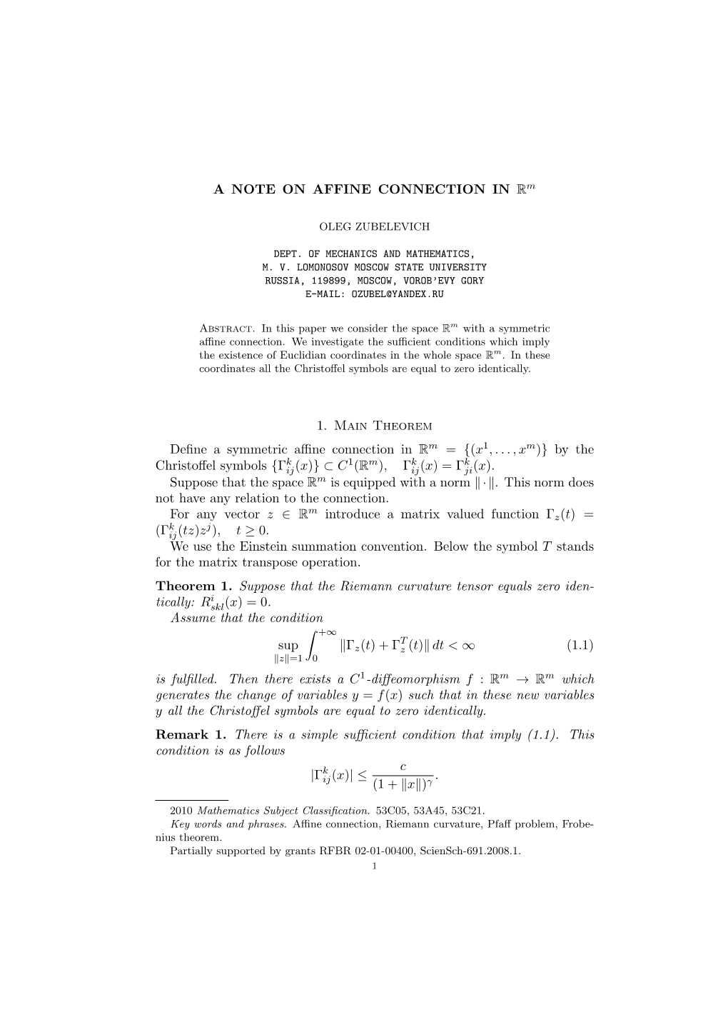 A NOTE on AFFINE CONNECTION in Rm 1. Main Theorem Define a Symmetric Affine Connection in Rm = {(X1,...,Xm)} by the Christoffel