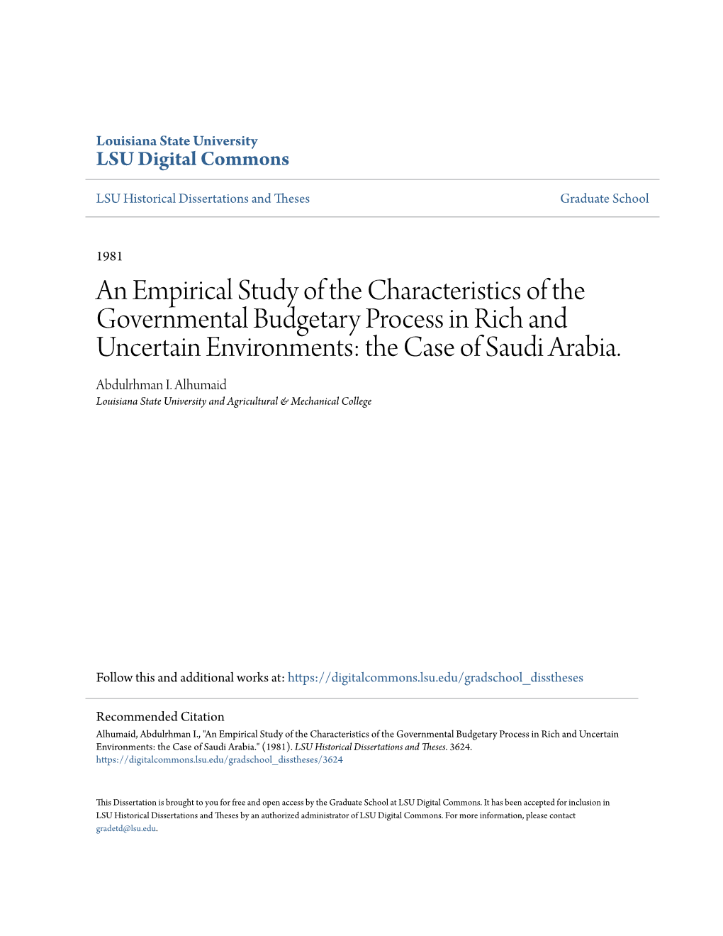 An Empirical Study of the Characteristics of the Governmental Budgetary Process in Rich and Uncertain Environments: the Case of Saudi Arabia