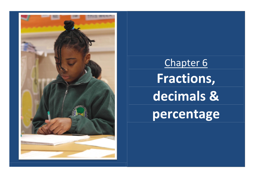 Fractions, Decimals & Percentage