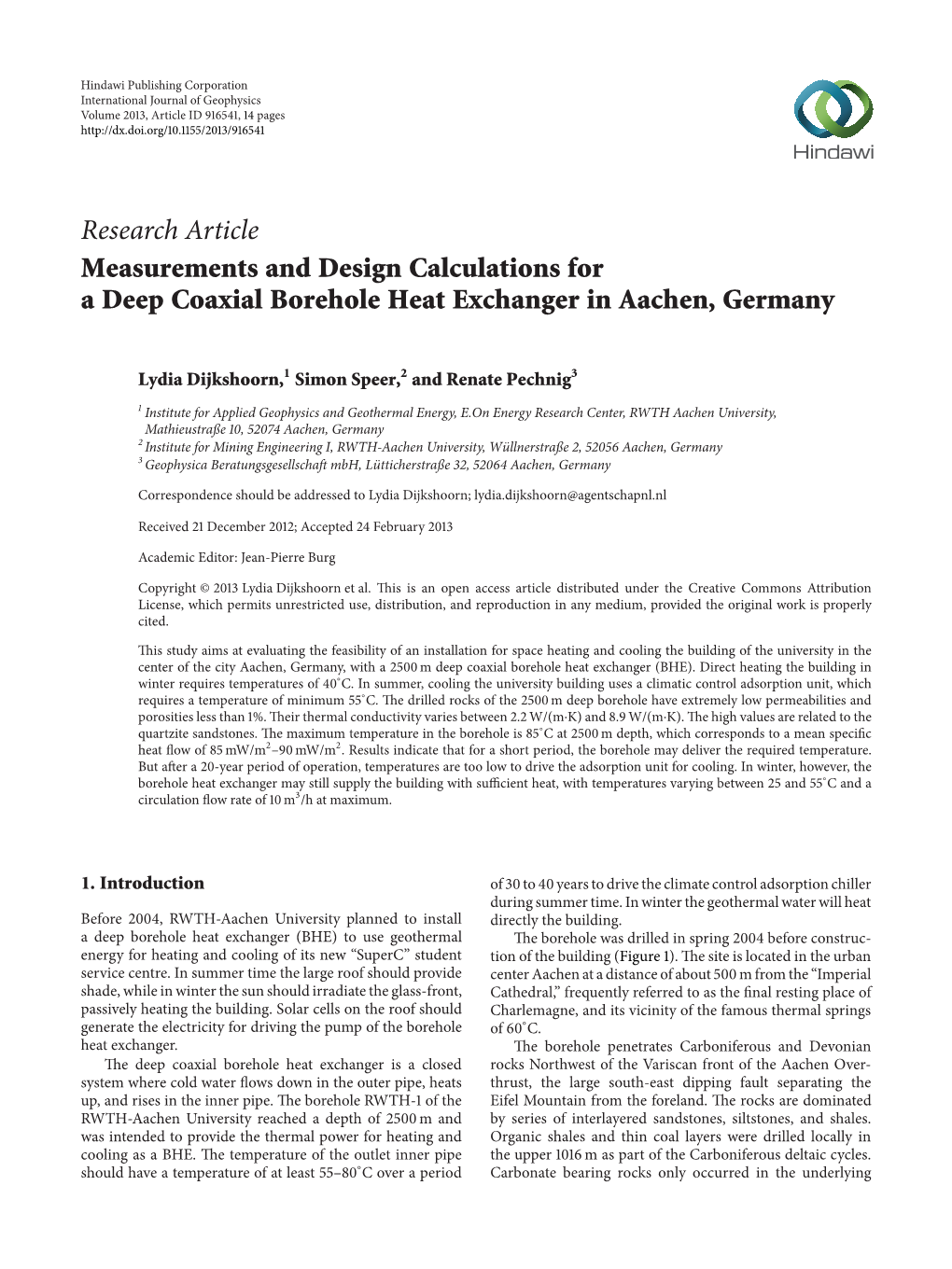 Research Article Measurements and Design Calculations for a Deep Coaxial Borehole Heat Exchanger in Aachen, Germany