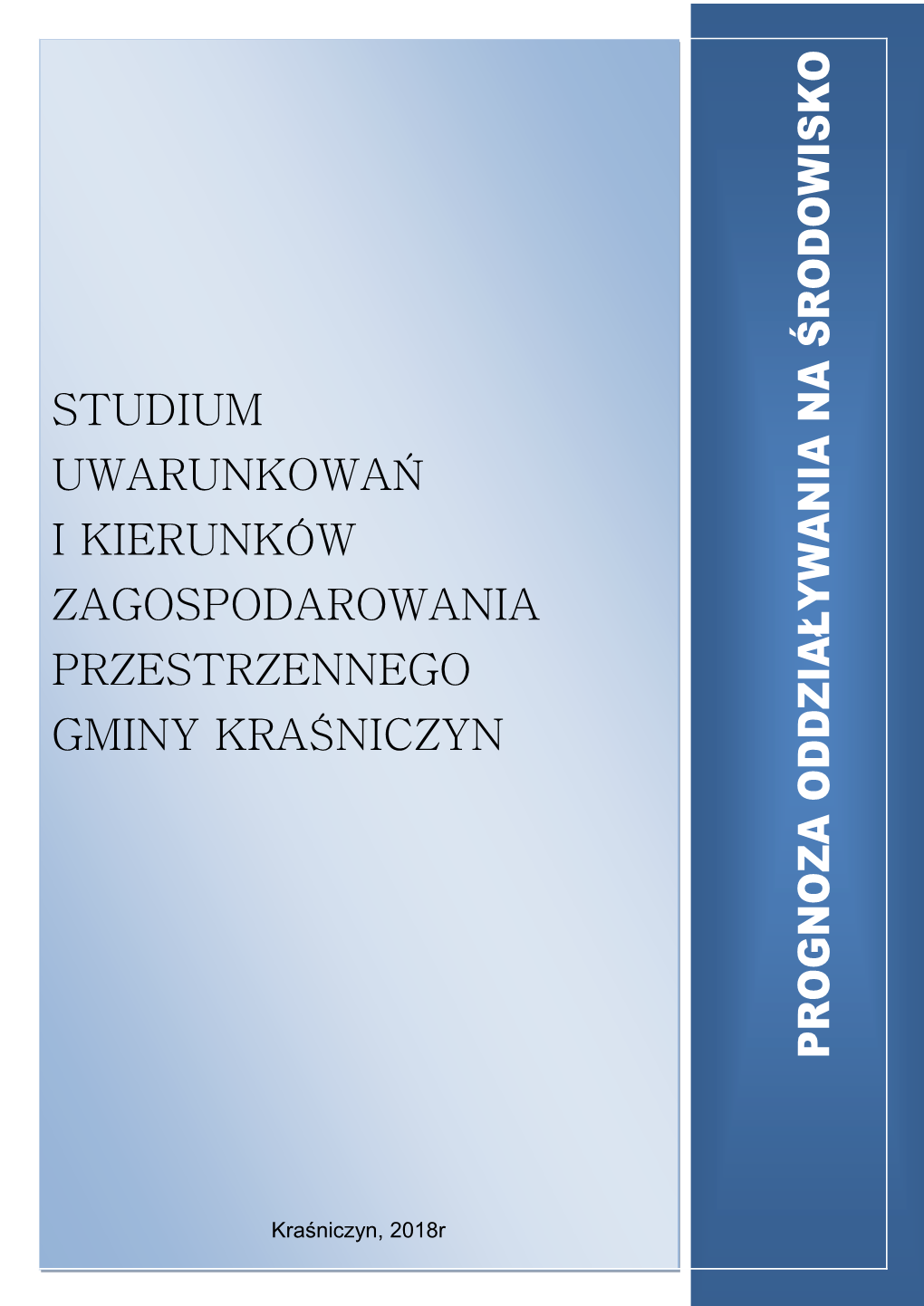 Prognoza Oddziaływania Na Środowisko Suikzp Kraśniczyn