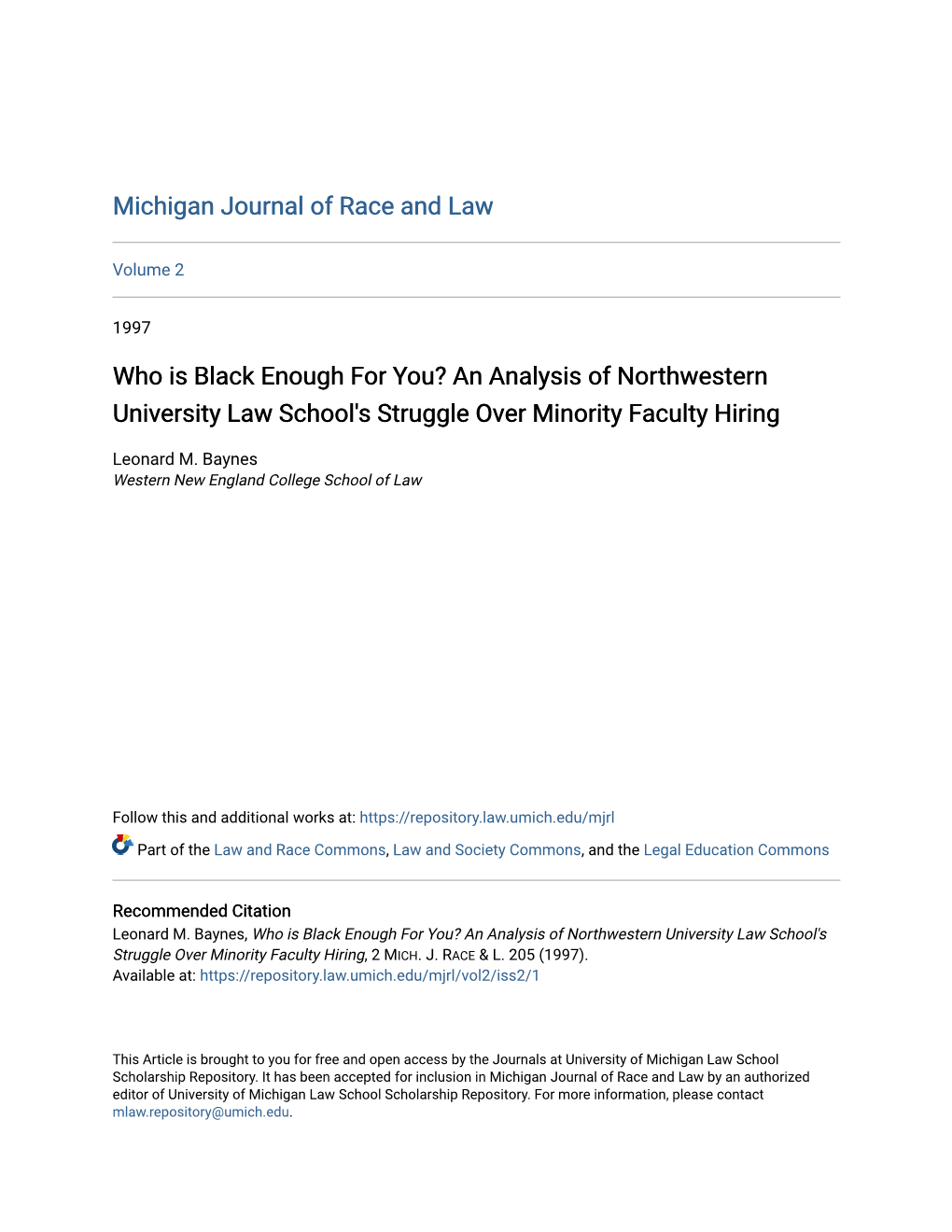 Who Is Black Enough for You? an Analysis of Northwestern University Law School's Struggle Over Minority Faculty Hiring