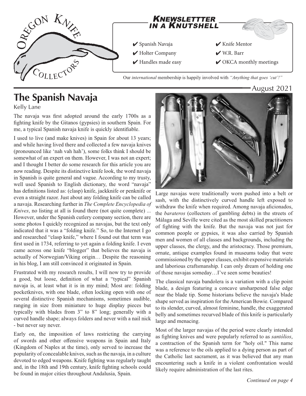 The Spanish Navaja Kelly Lane the Navaja Was First Adopted Around the Early 1700S Asa Fighting Knife by the Gitanos (Gypsies) in Southern Spain