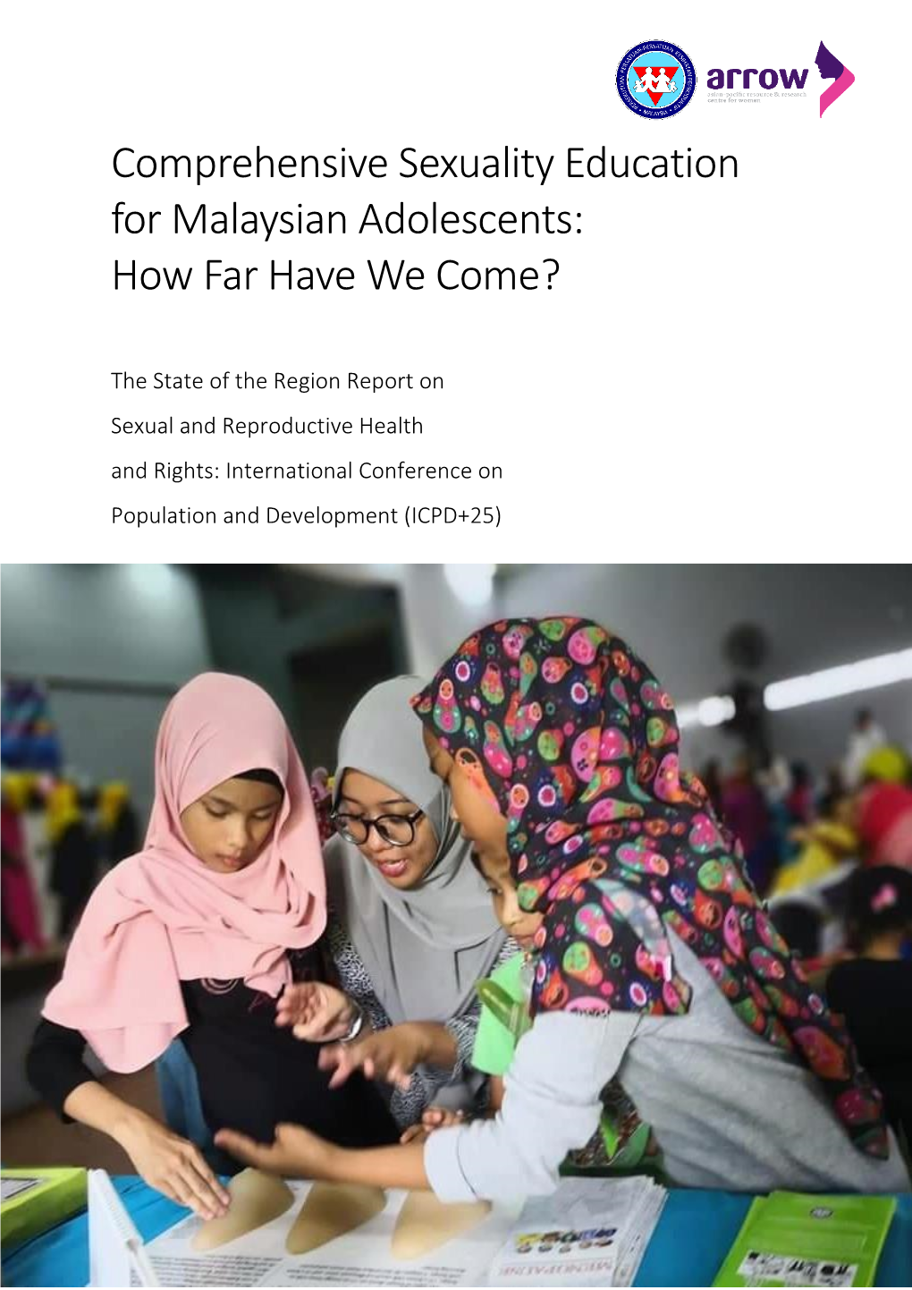 Comprehensive Sexuality Education for Malaysian Adolescents: How Far Have We Come?