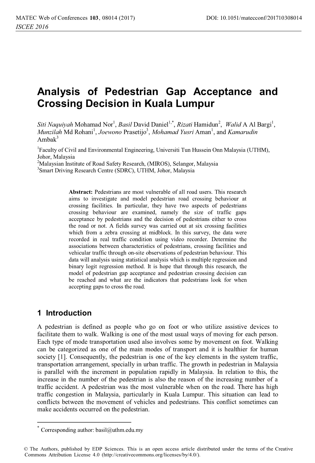 Analysis of Pedestrian Gap Acceptance and Crossing Decision in Kuala Lumpur
