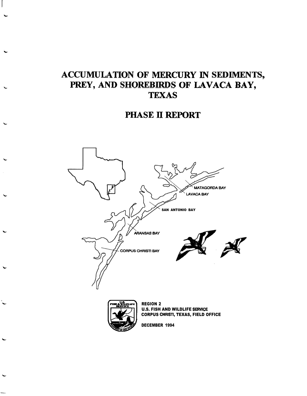 Accumulation of Mercury in Sediments, Prey, and Shorebirds of Lavaca Bay, Texas Phase Ii Report