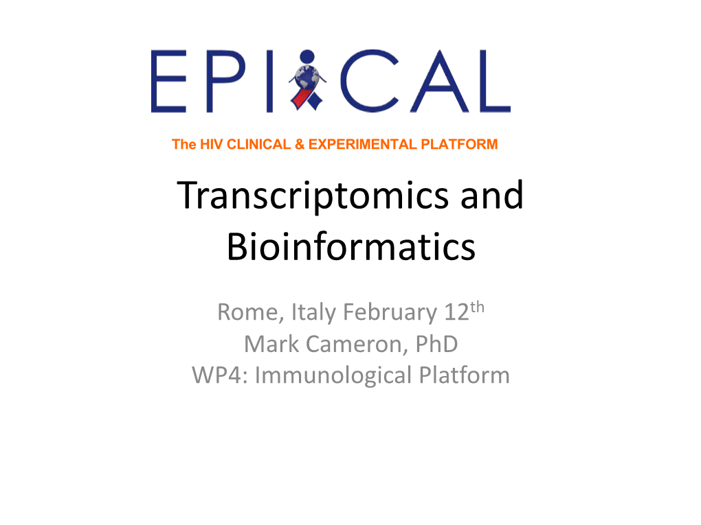 Transcriptomics and Bioinformatics