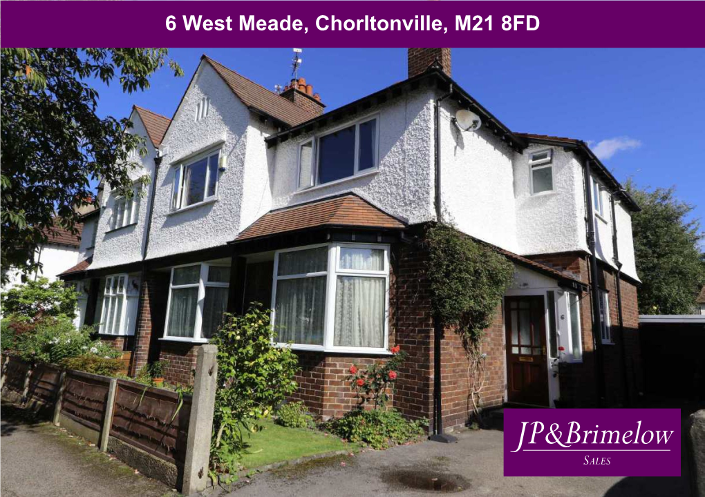 6 West Meade, Chorltonville, M21 8FD Price: £700,000