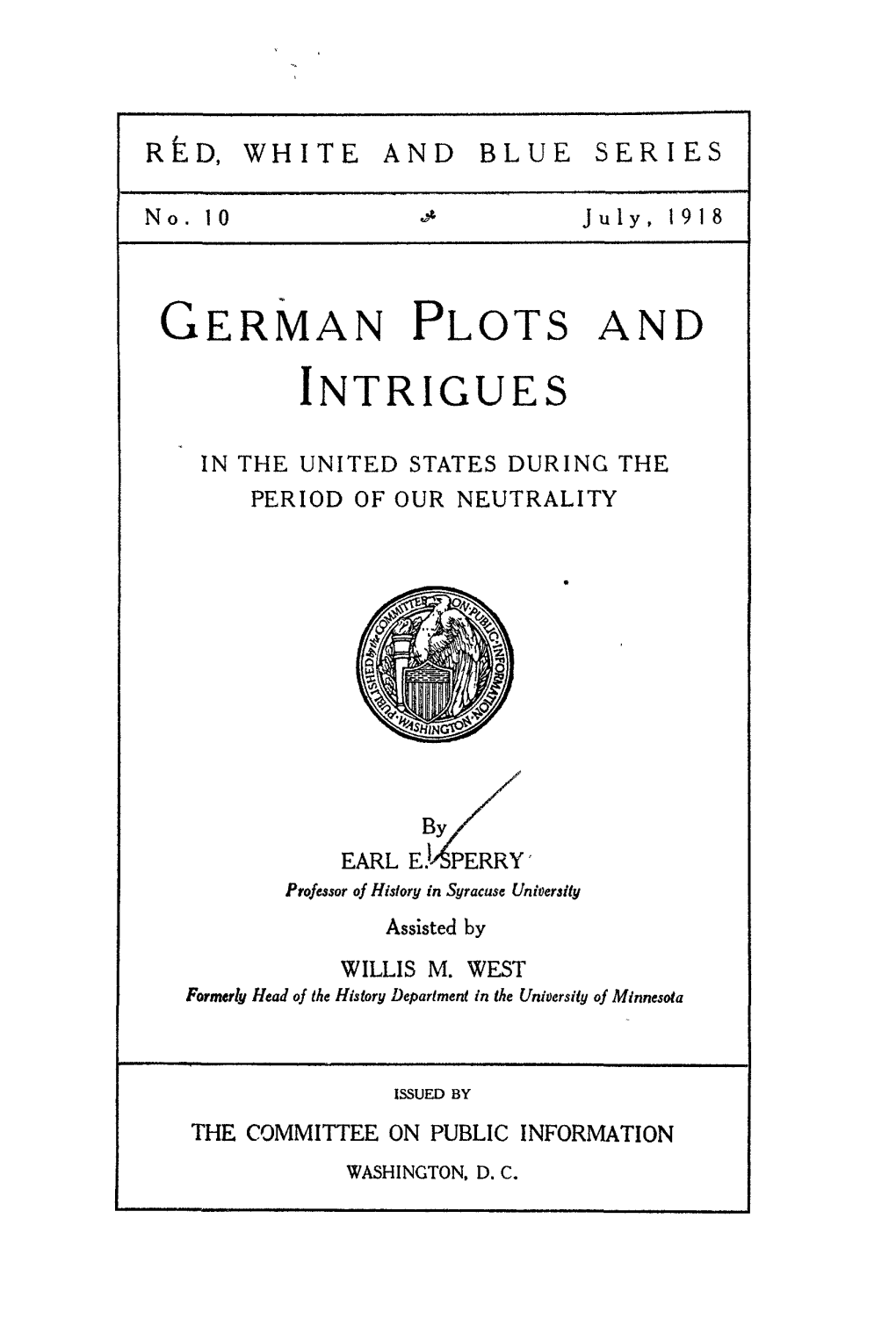 German Plots and Intrigues