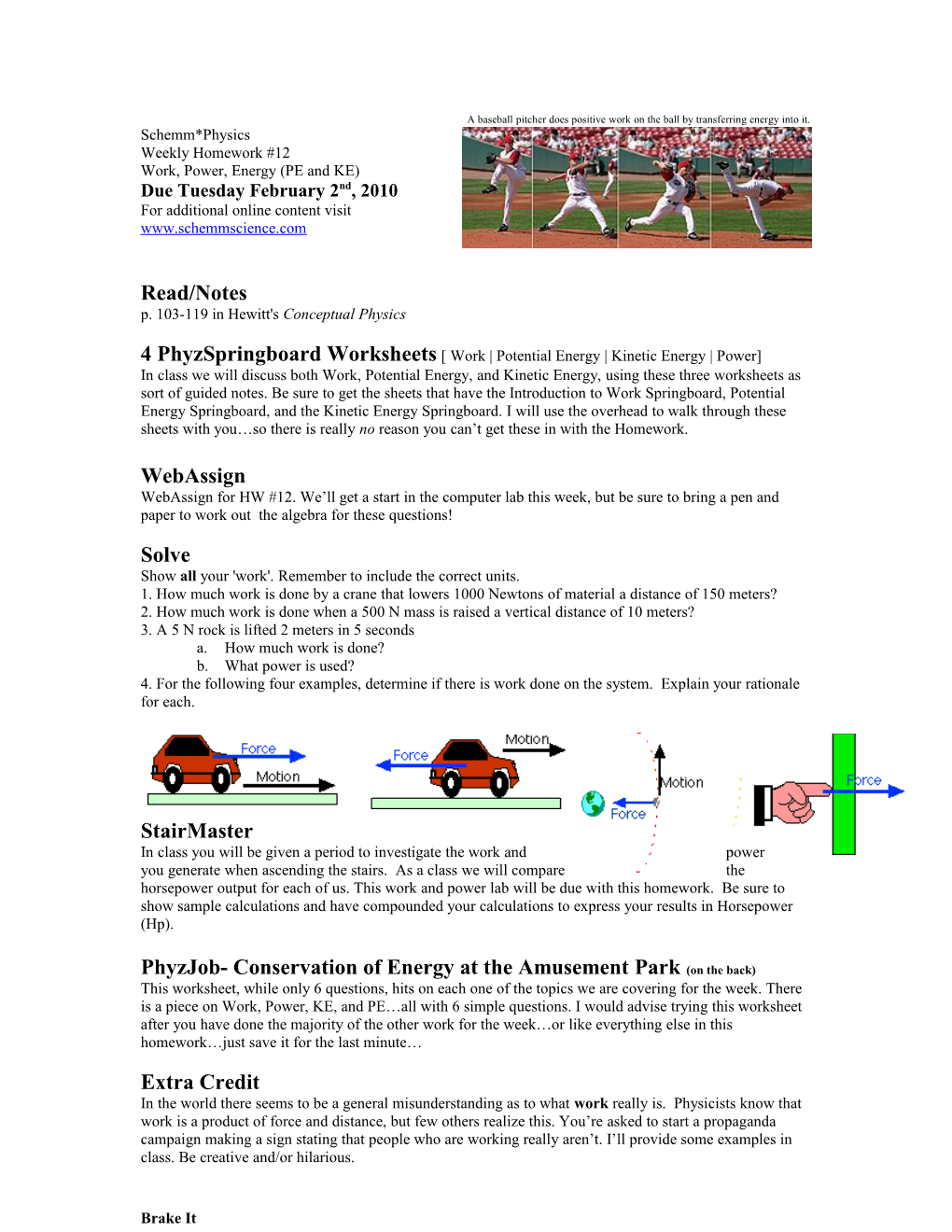 A Baseball Pitcher Does Positive Work on the Ball by Transferring Energy Into It