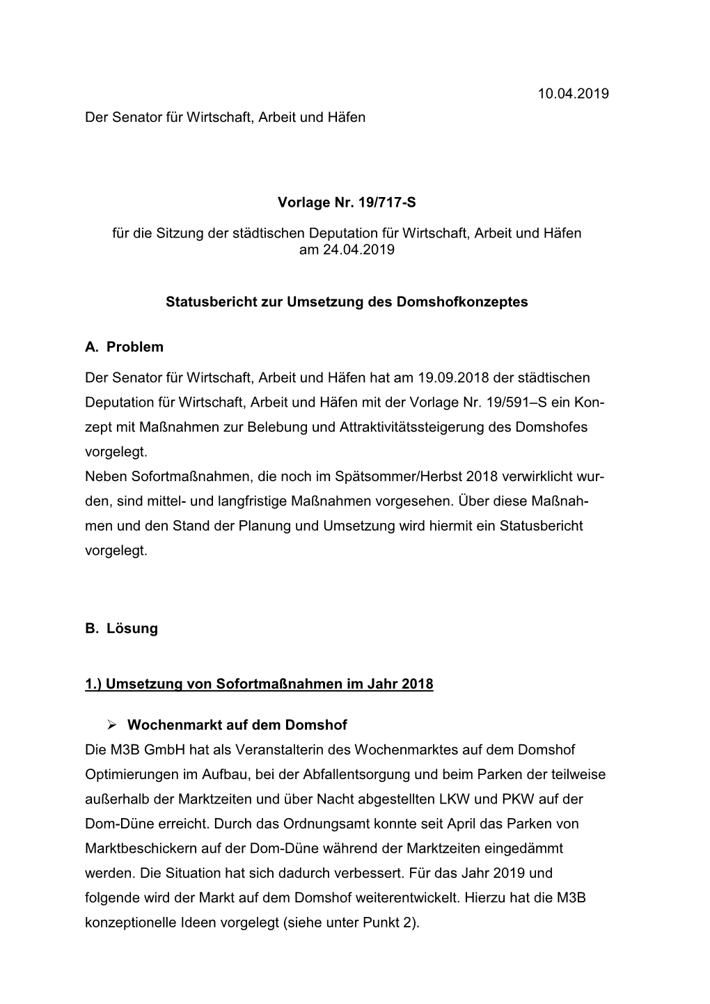 19 717 S-Vorlage Statusbericht Umsetzung Domshofkonzept