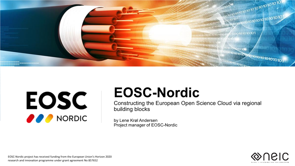 EOSC-Nordic Constructing the European Open Science Cloud Via Regional Building Blocks