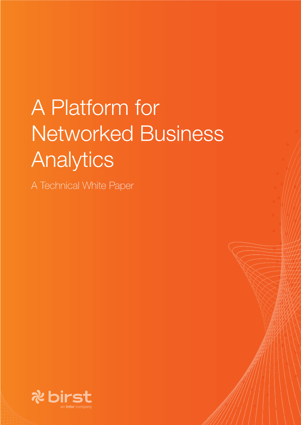 A Platform for Networked Business Analytics a Technical White Paper a Platform for Networked Business Analytics 2