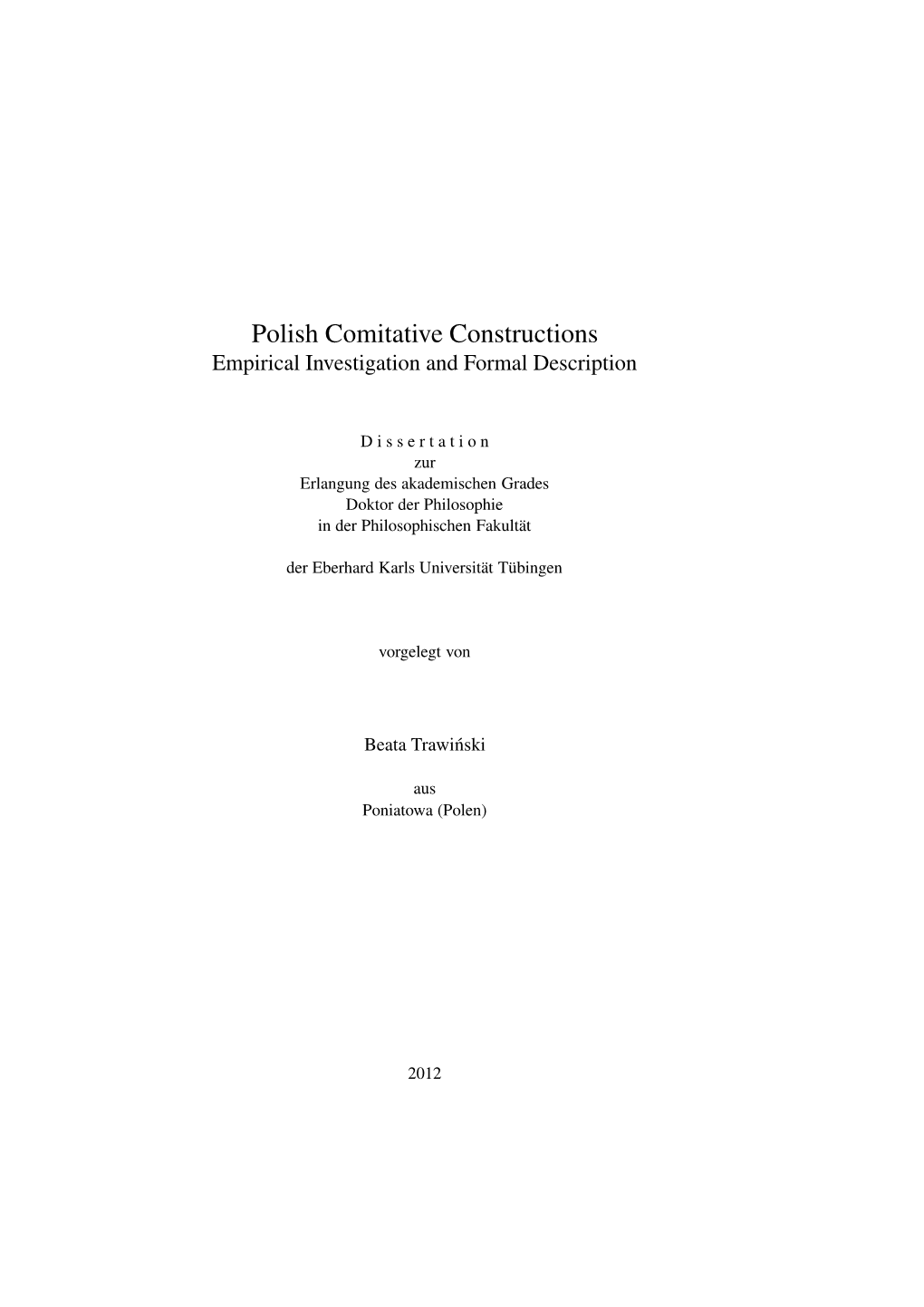 Polish Comitative Constructions Empirical Investigation and Formal Description