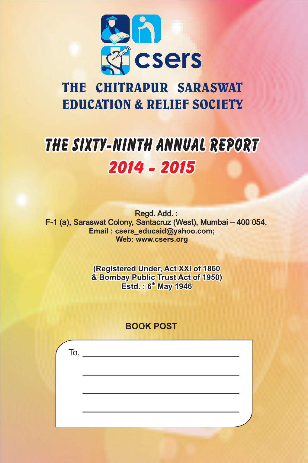 The Chitrapur Saraswat Education & Relief Society (Regd.)