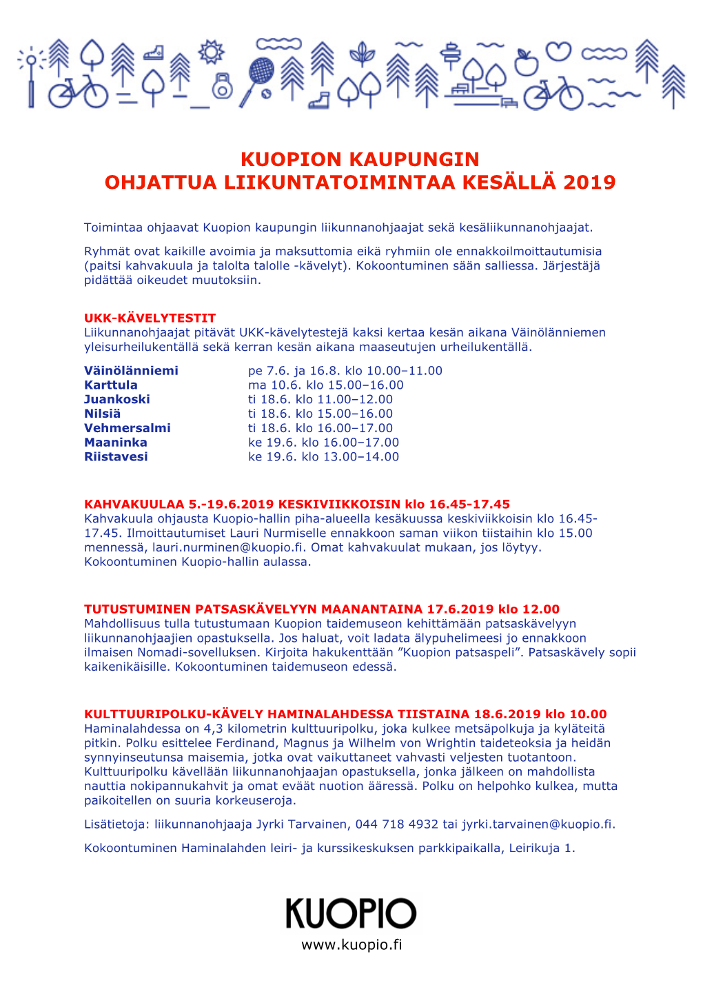 Kuopion Kaupungin Ohjattua Liikuntatoimintaa Kesällä 2019