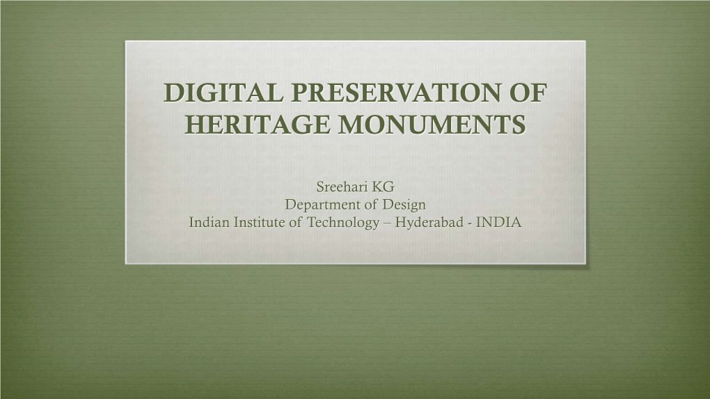 Digital Preservation of Heritage Monuments