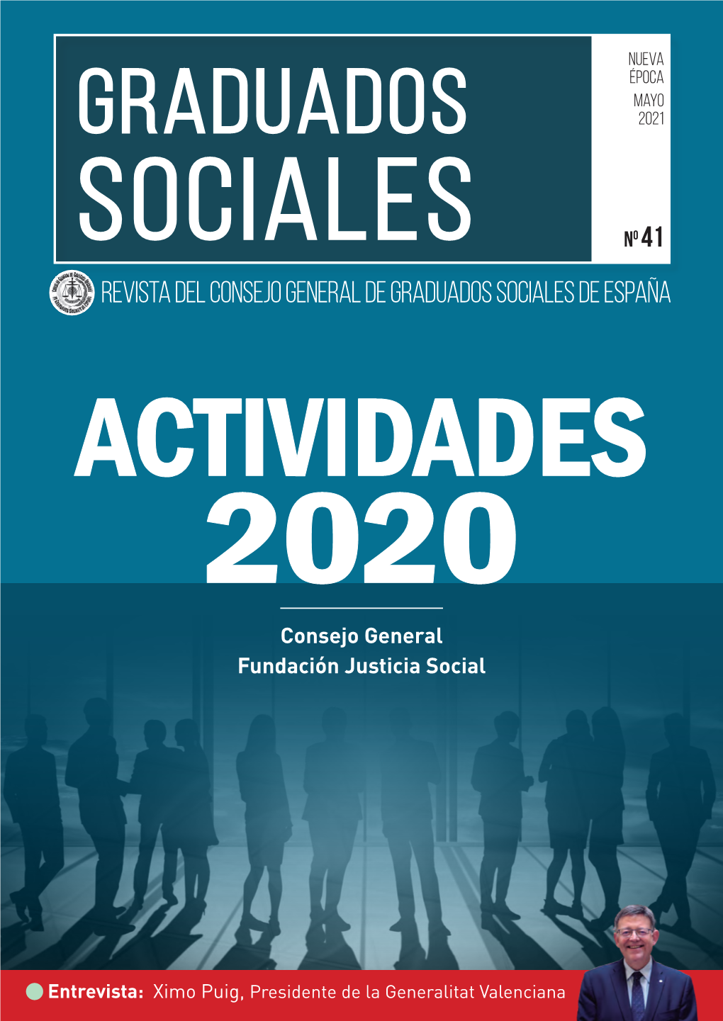 Revista Del Consejo General De Graduados Sociales De España ACTIVIDADES 2020 Consejo General Fundación Justicia Social