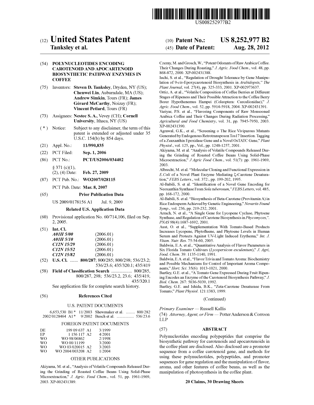 (12) United States Patent (10) Patent No.: US 8,252,977 B2 Tanksley Et Al