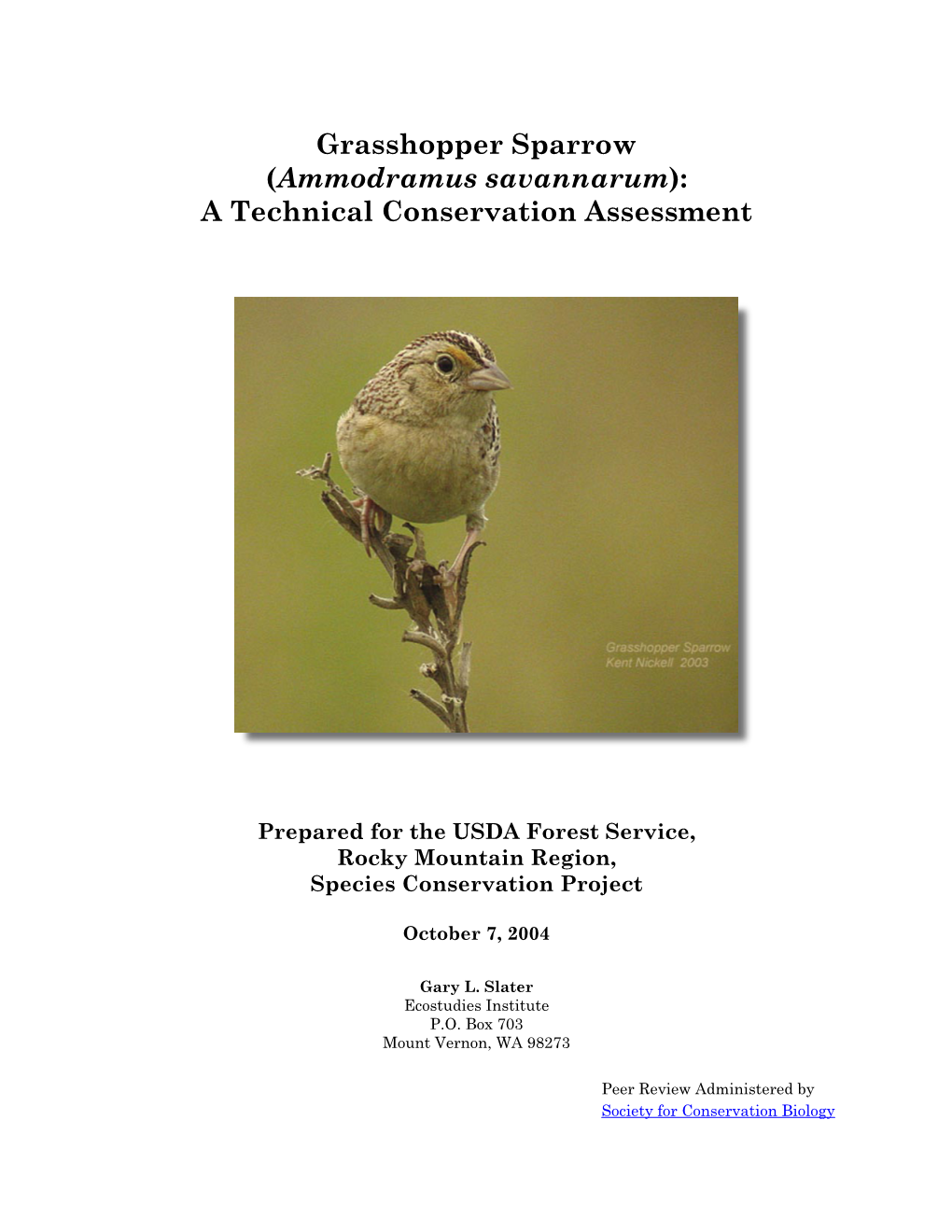 Ammodramus Savannarum): a Technical Conservation Assessment