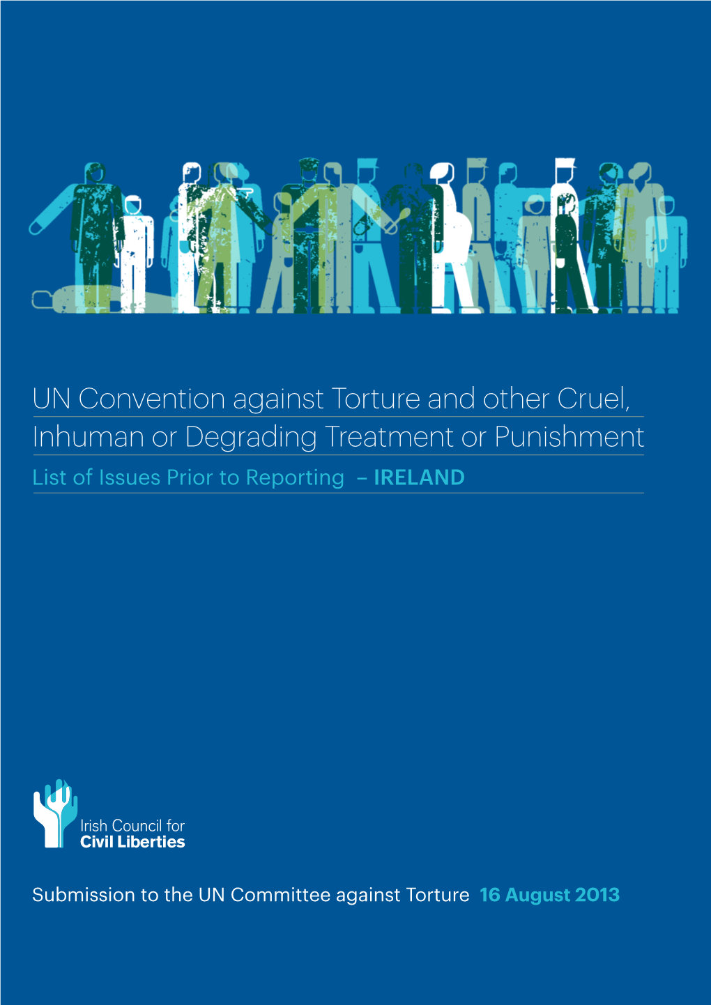 UN Convention Against Torture and Other Cruel, Inhuman Or Degrading Treatment Or Punishment List of Issues Prior to Reporting – IRELAND