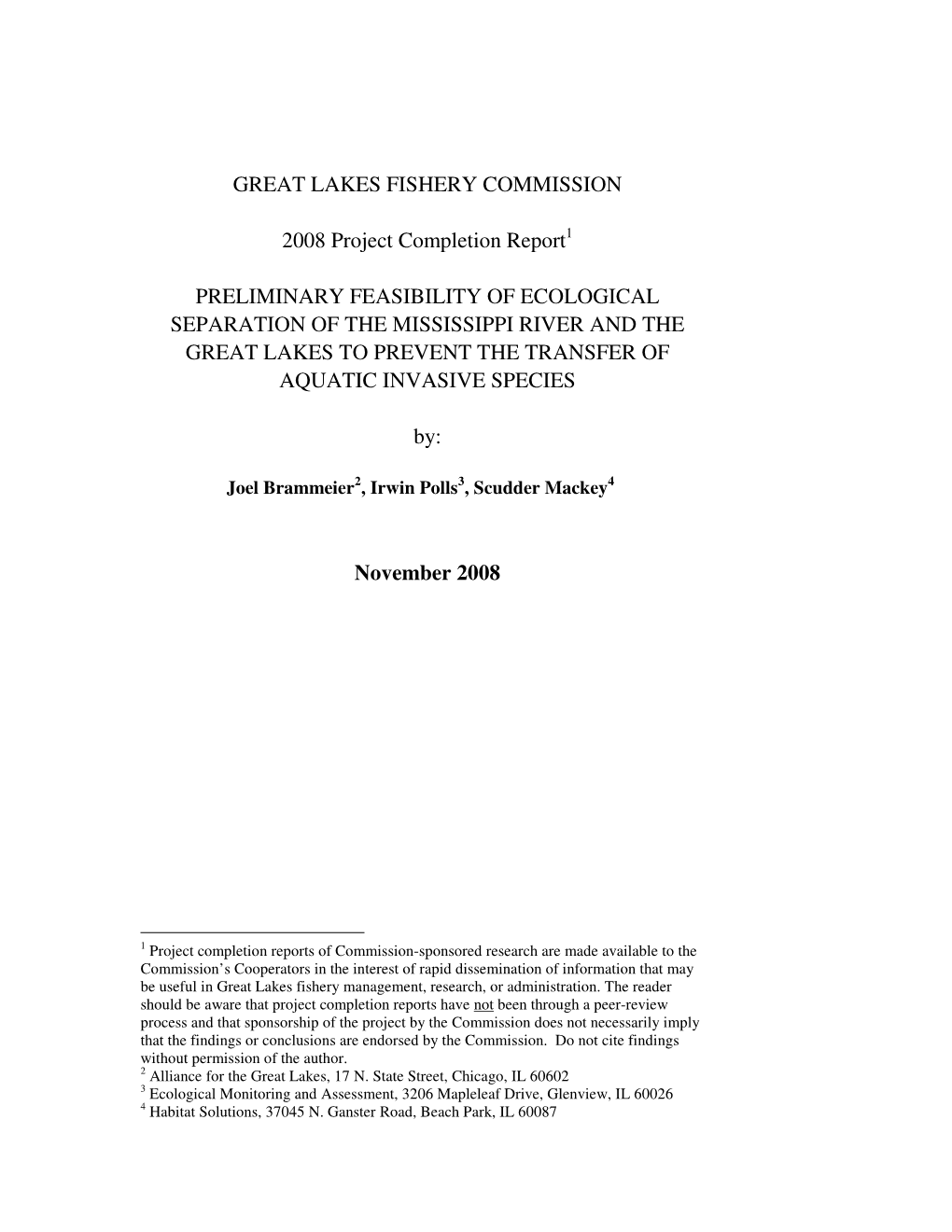 GREAT LAKES FISHERY COMMISSION 2008 Project Completion Report PRELIMINARY FEASIBILITY of ECOLOGICAL SEPARATION of the MISSISSIPP