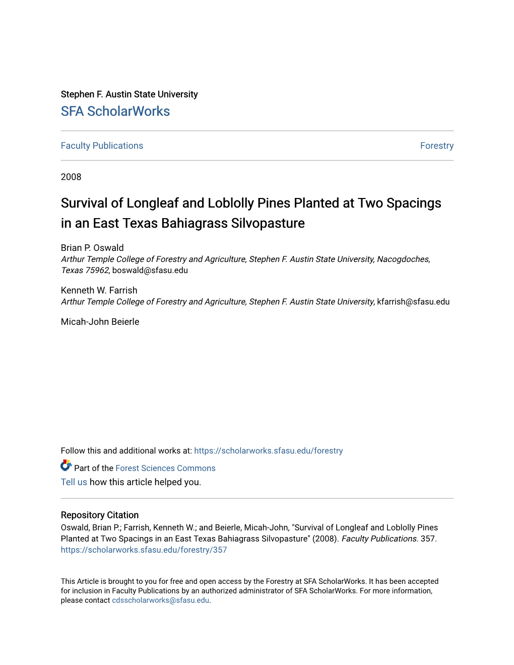 Survival of Longleaf and Loblolly Pines Planted at Two Spacings in an East Texas Bahiagrass Silvopasture