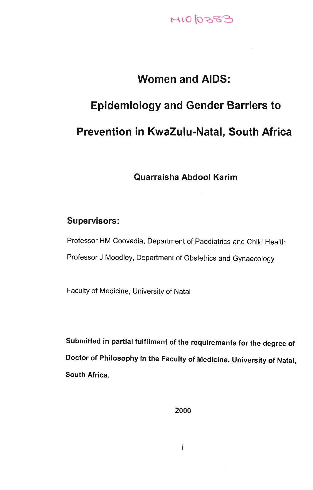 Women and AIDS: Epidemiology and Gender Barriers to Prevention In