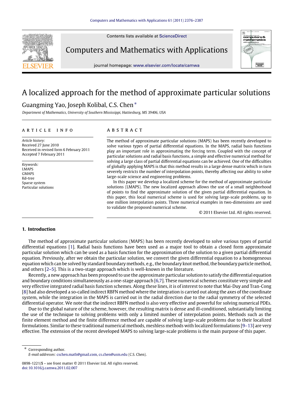 A Localized Approach for the Method of Approximate Particular Solutions Guangming Yao, Joseph Kolibal, C.S