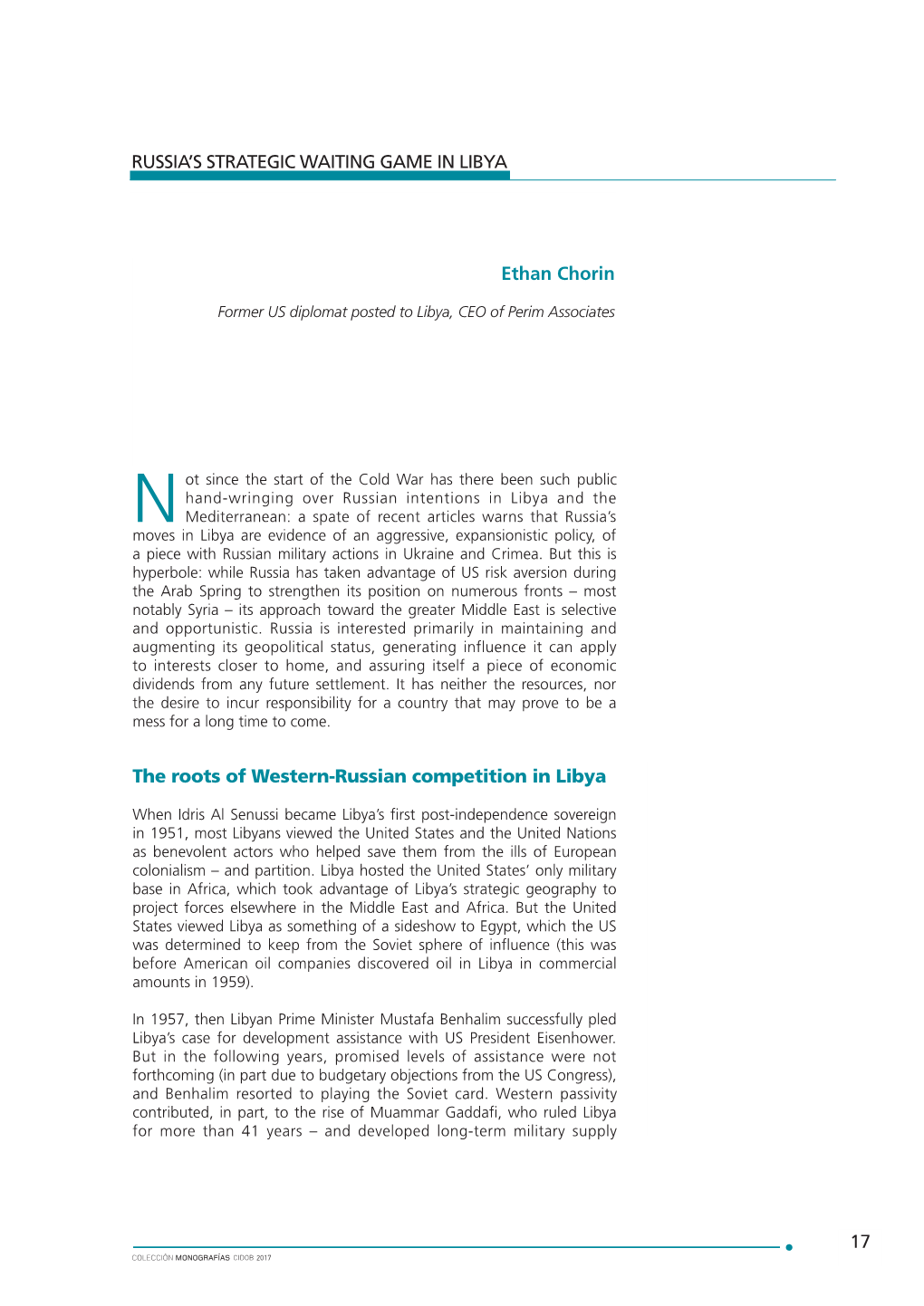 Ethan Chorin RUSSIA's STRATEGIC WAITING GAME in LIBYA 17 the Roots of Western-Russian Competition in Libya