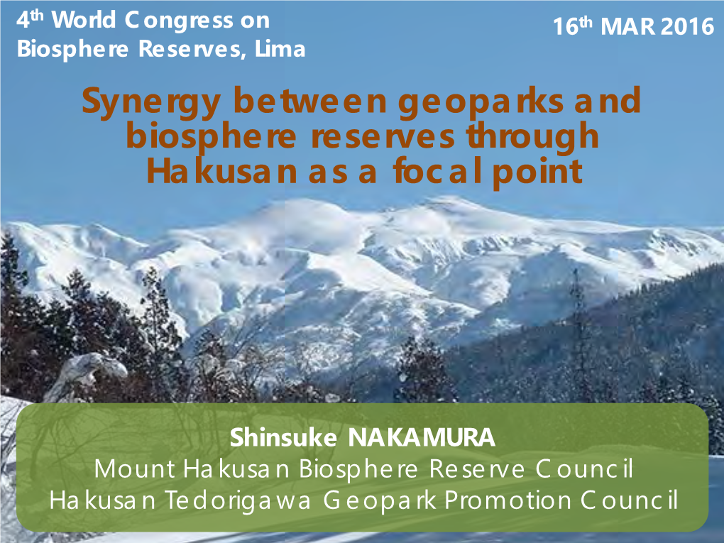 Synergy Between Geoparks and Biosphere Reserves Through Hakusan As a Focal Point