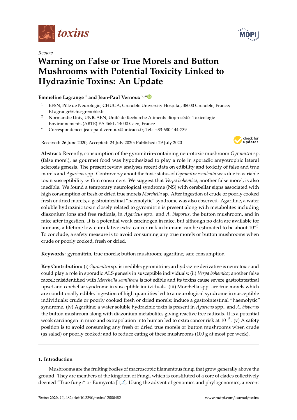 Warning on False Or True Morels and Button Mushrooms with Potential Toxicity Linked to Hydrazinic Toxins: an Update