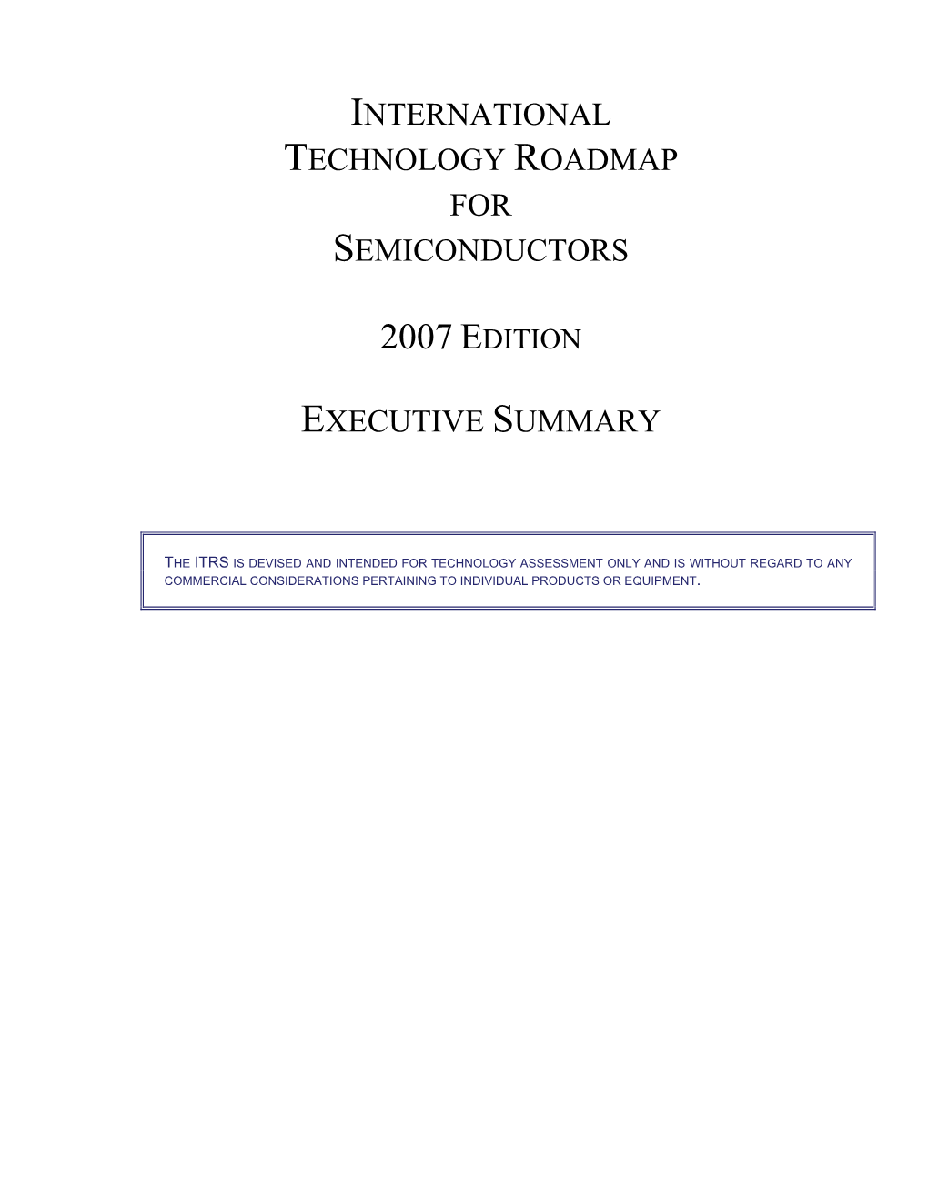 International Technology Roadmap for Semiconductors, 2007 Edition