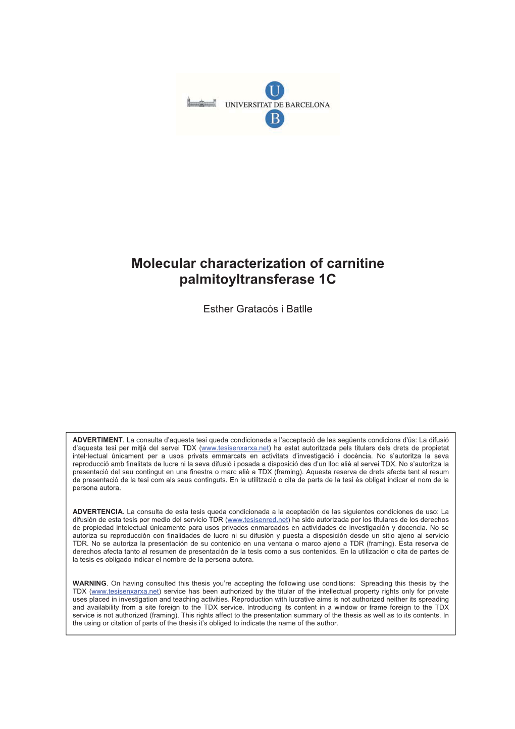 Molecular Characterization of Carnitine Palmitoyltransferase 1C