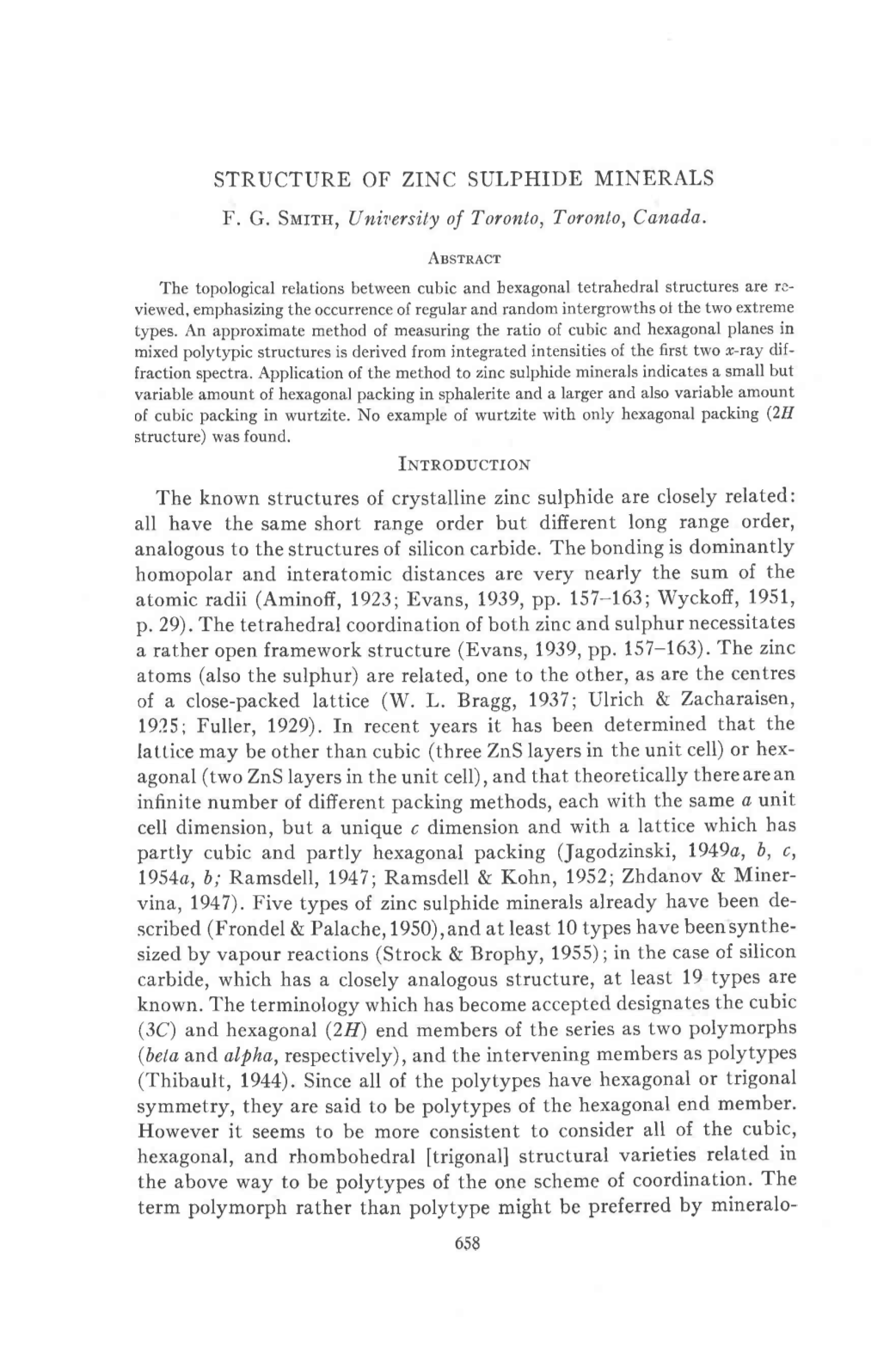 STRUCTURE of ZINC SULPHIDE MINERALS F. G. Srrrrn, Unit'ersity of Toronto, Toronto, Canada