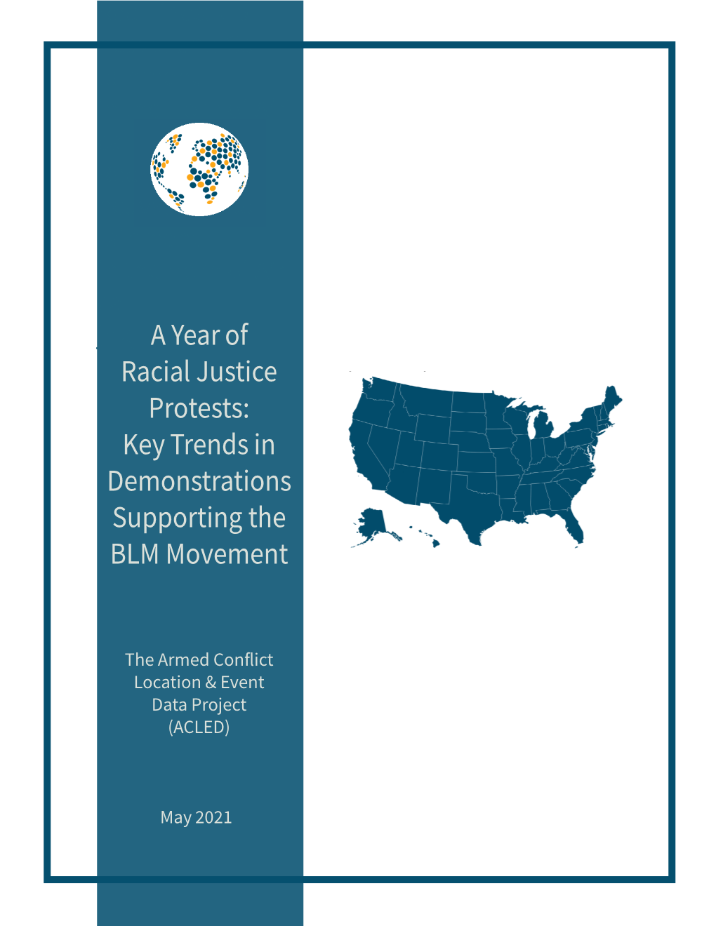 Jhkj a Year of Racial Justice Protests: Key Trends in Demonstrations Supporting the BLM Movement