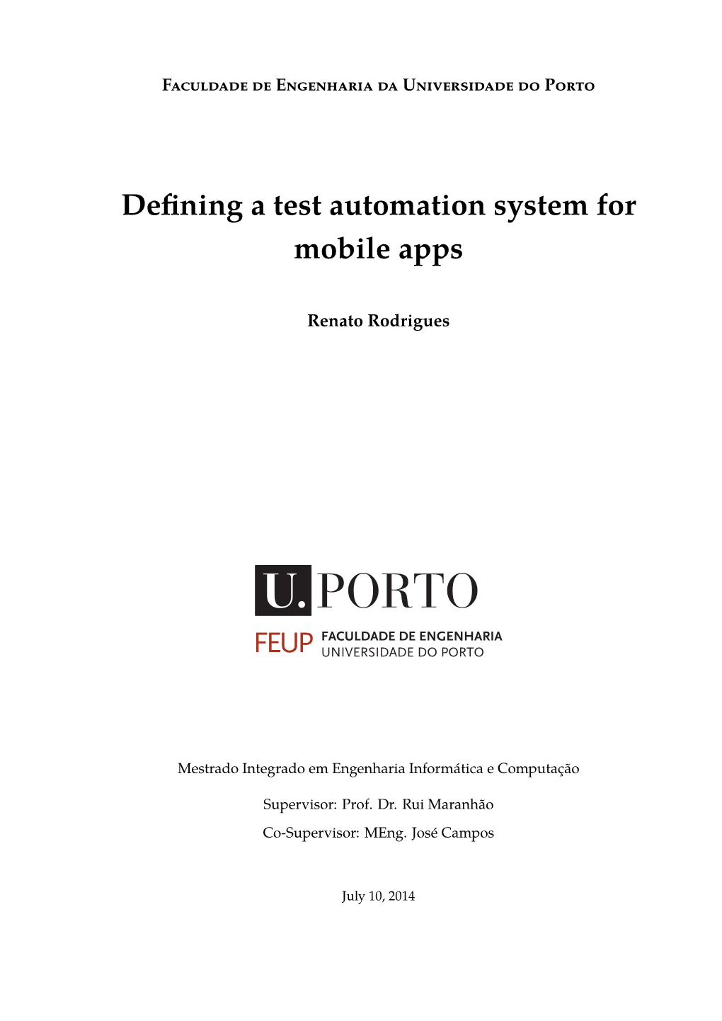 Defining a Test Automation System for Mobile Apps