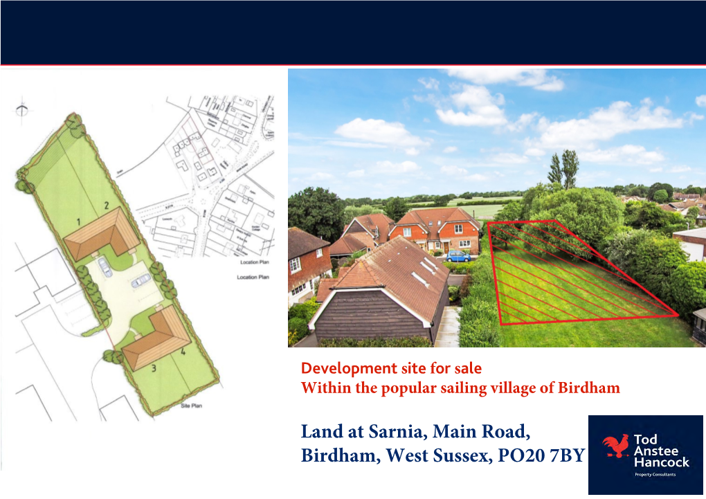 Land at Sarnia, Main Road, Birdham, West Sussex, PO20 7BY Land at Sarnia, Main Road, Birdham, West Sussex